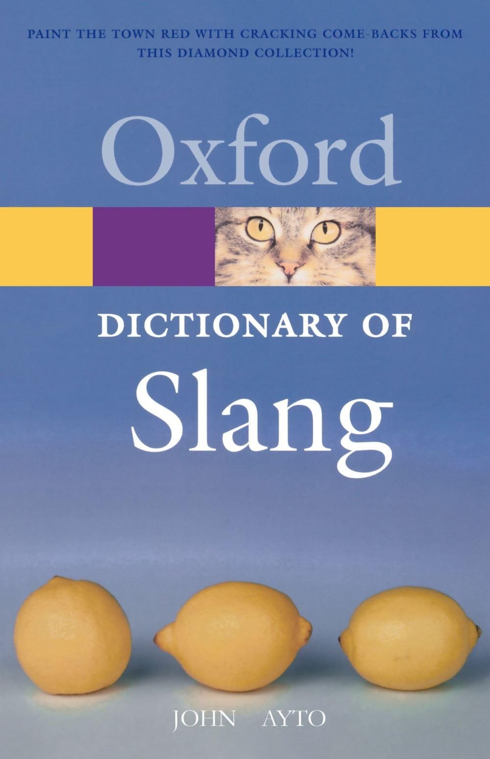 The Oxford Dictionary of Slang (Oxford Quick Reference)