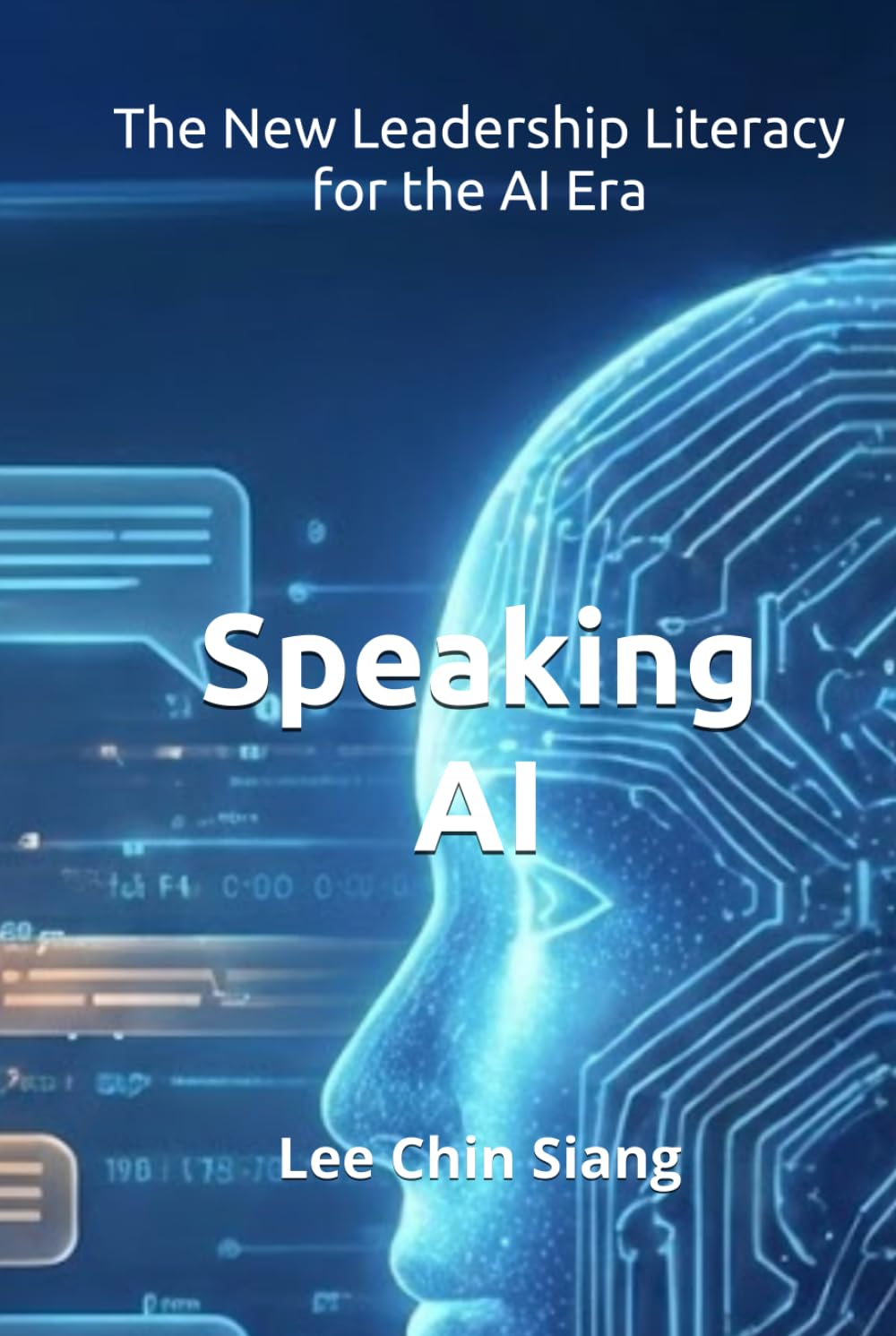 Speaking AI: The New Leadership Literacy for the AI Era