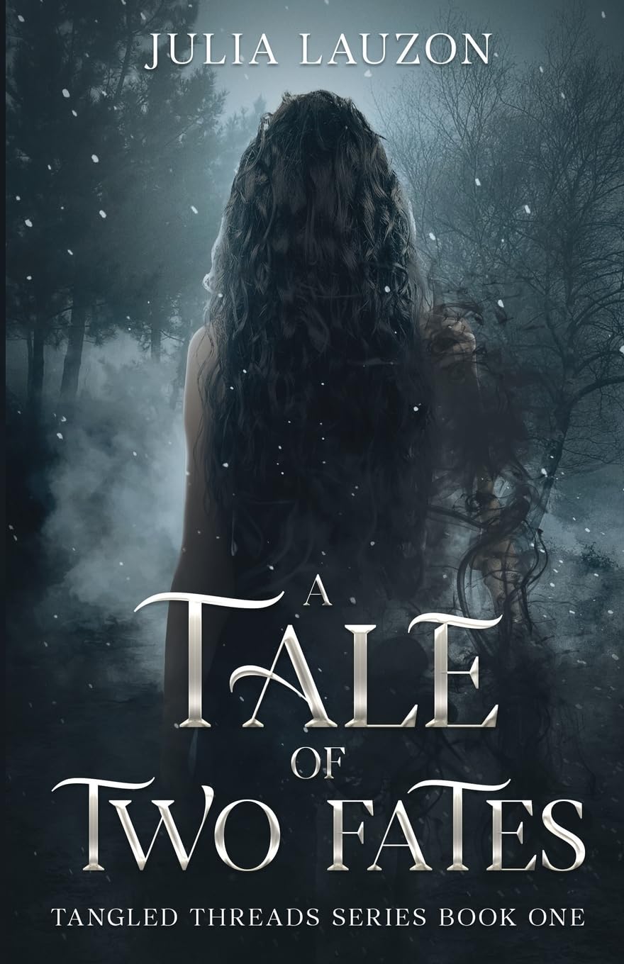 A Tale of Two Fates: Tangled Threads Series Book One: 1