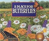 A Place for Butterflies (Place for (Quality Paper))