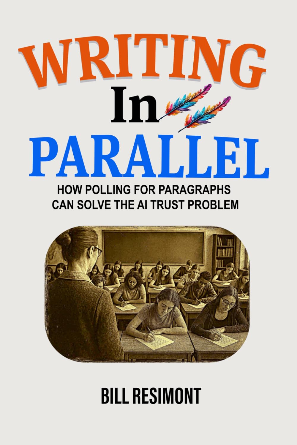 Writing in Parallel: How Polling for Paragraphs Can Solve the AI Trust Problem