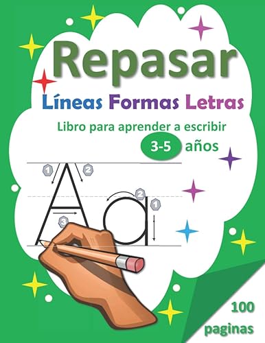 Repasar Líneas Formas Letras: Libro para Aprender a Escribir 3-5 años (Spanish Edition)