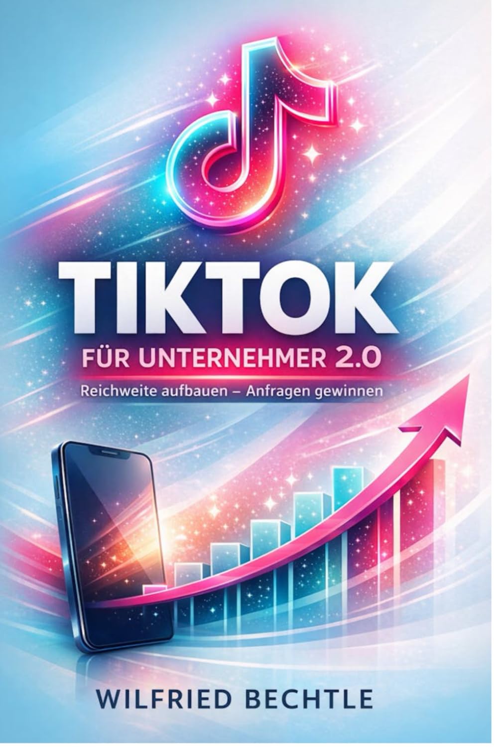 TikTok für Unternehmer 2.0: Reichweite aufbauen. Anfragen gewinnen. Mit Kurzvideos und TikTok Shop – ohne Tanz, ohne Trendstress.