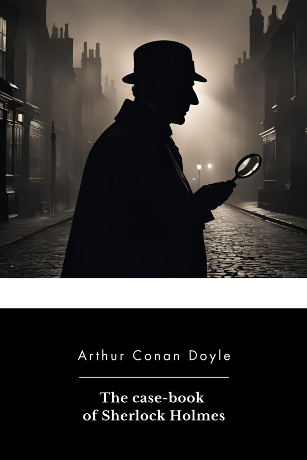 The case-book of Sherlock Holmes