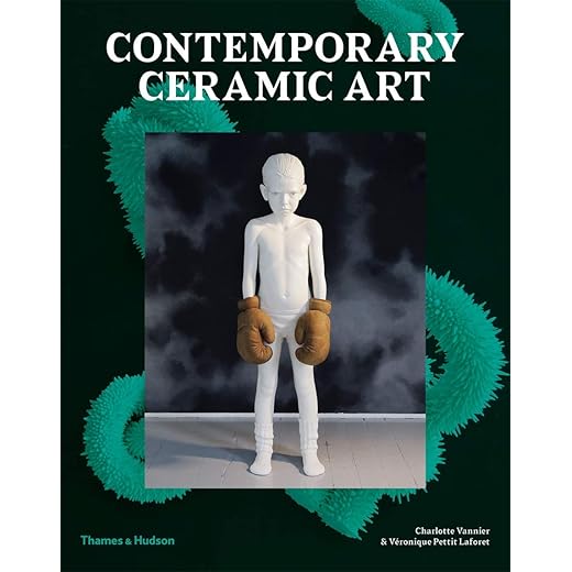 Contemporary Ceramic Art /anglais