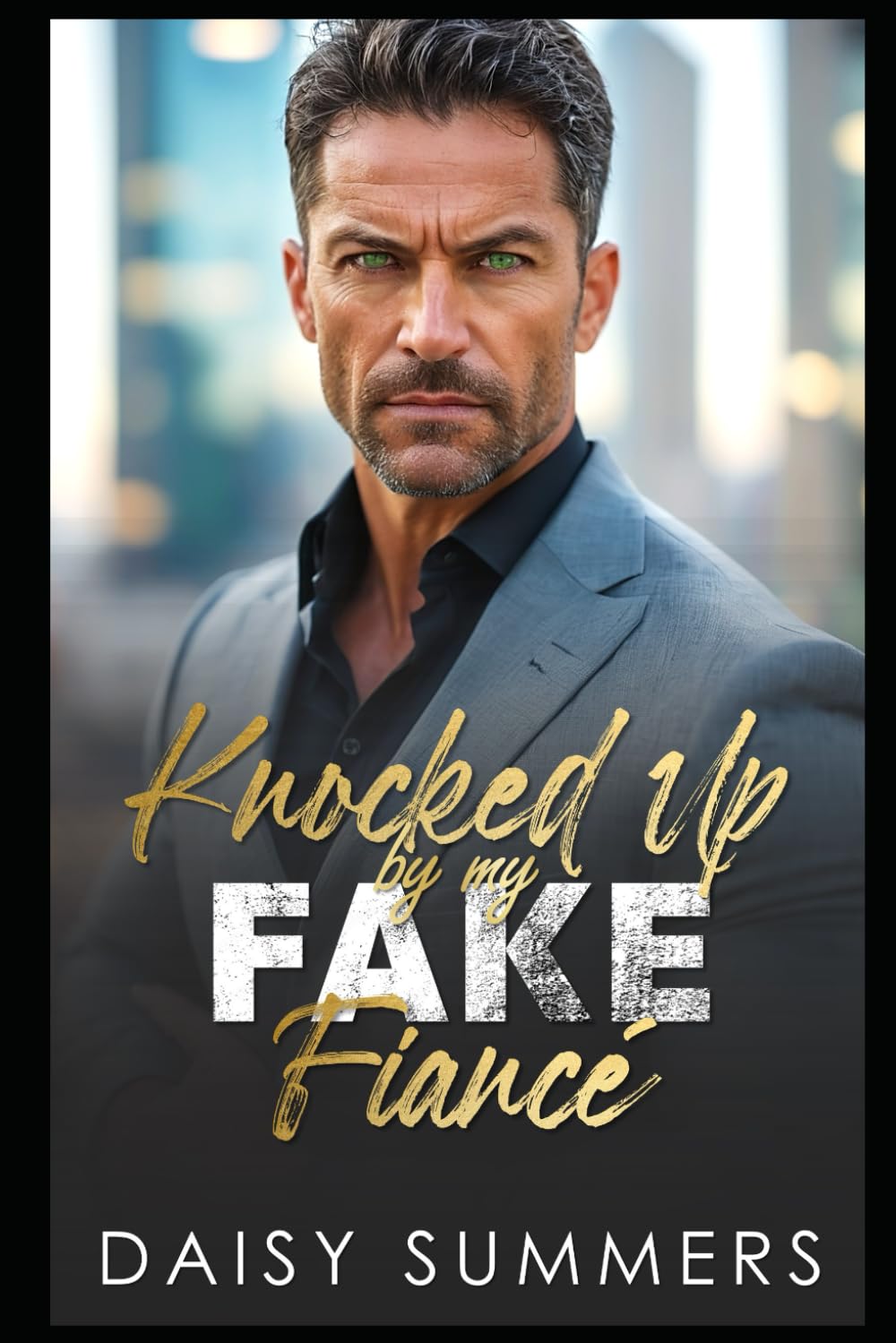Knocked Up by My Fake Fiancé: An Enemies to Lovers, Surprise Pregnancy Romance