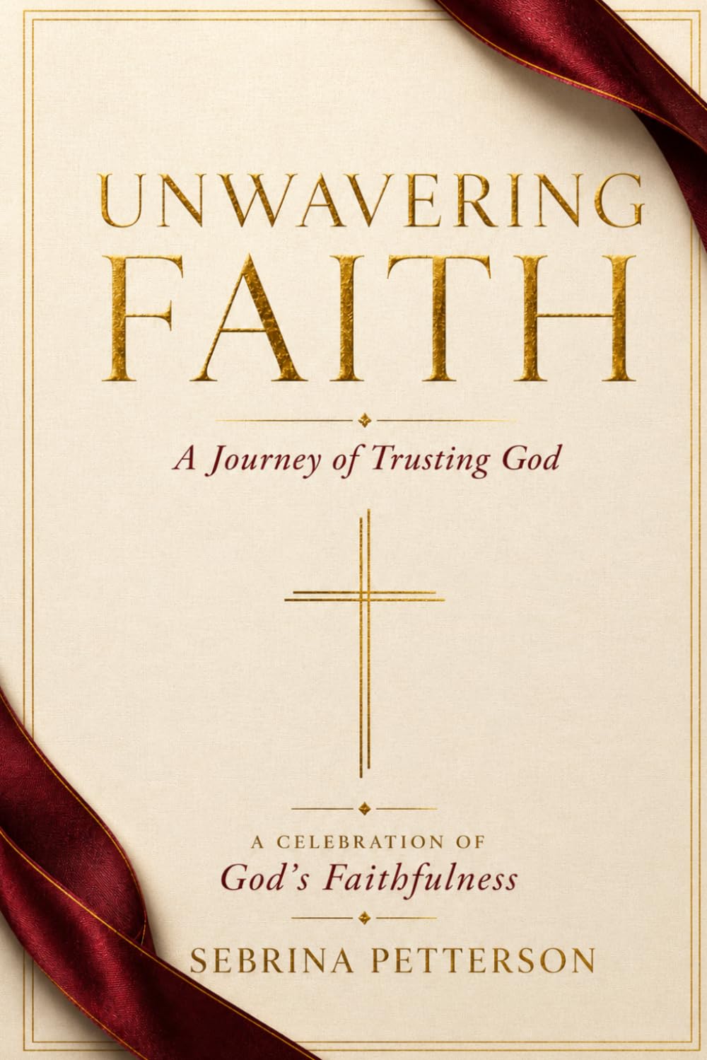 Unwavering Faith: A Journey of Trusting God
