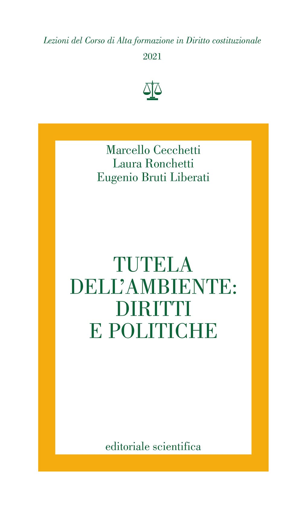Tutela Dell'ambiente: Diritti E Politiche - 4