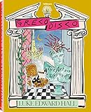 Greco Disco: The Art and Design of Luke Edward Hall (Lifestyle)