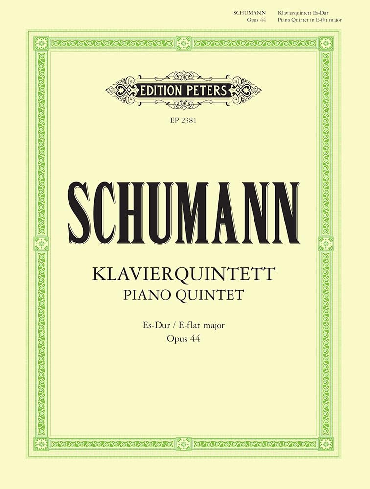 Robert Schumann: Piano Quintet In E Flat Op.44. For Pianoforte(Quintetto)