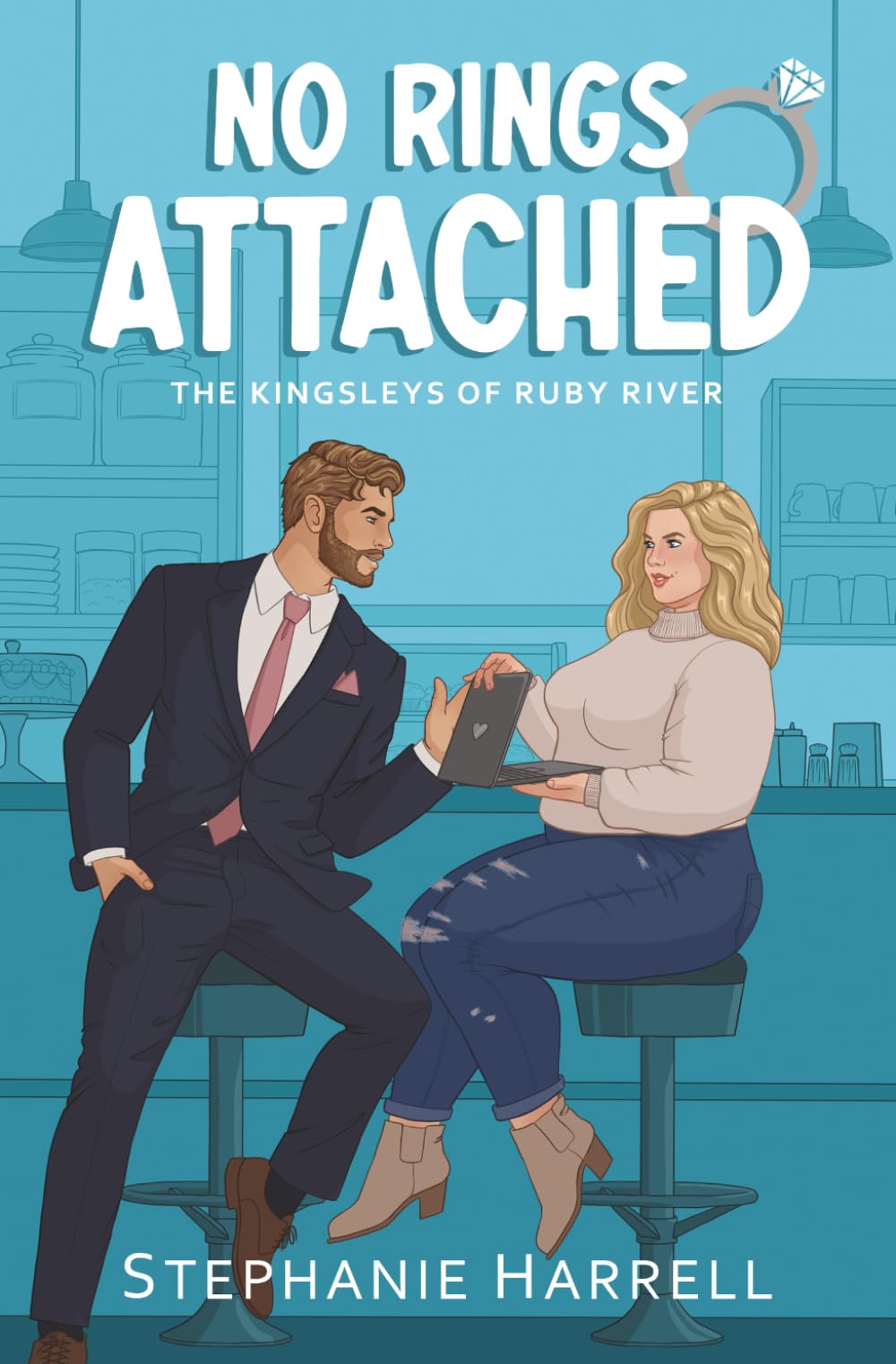 No Rings Attached: A Fake Dating Small-Town Romance (The Kingsleys of Ruby River)