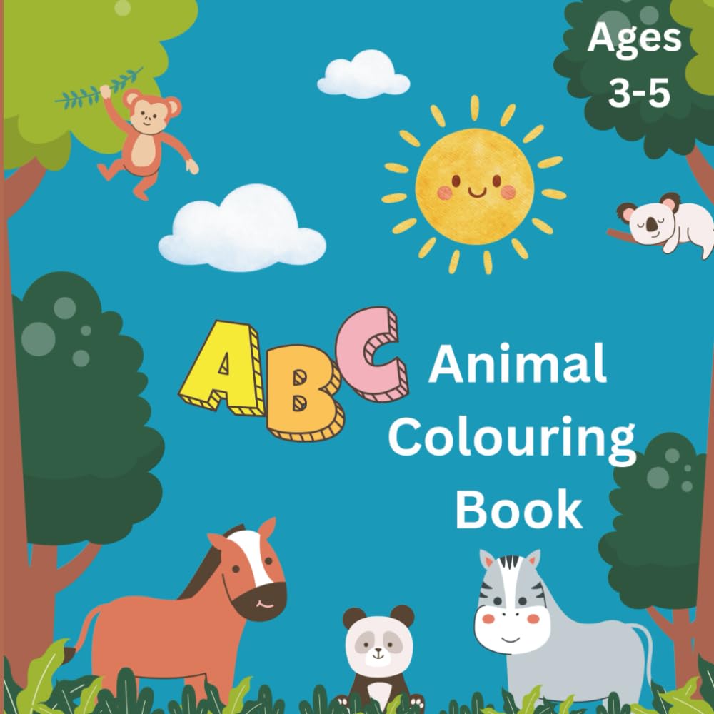 ABC Animal Colouring Book: Discover the Alphabet Through Colouring Adorable Animals
