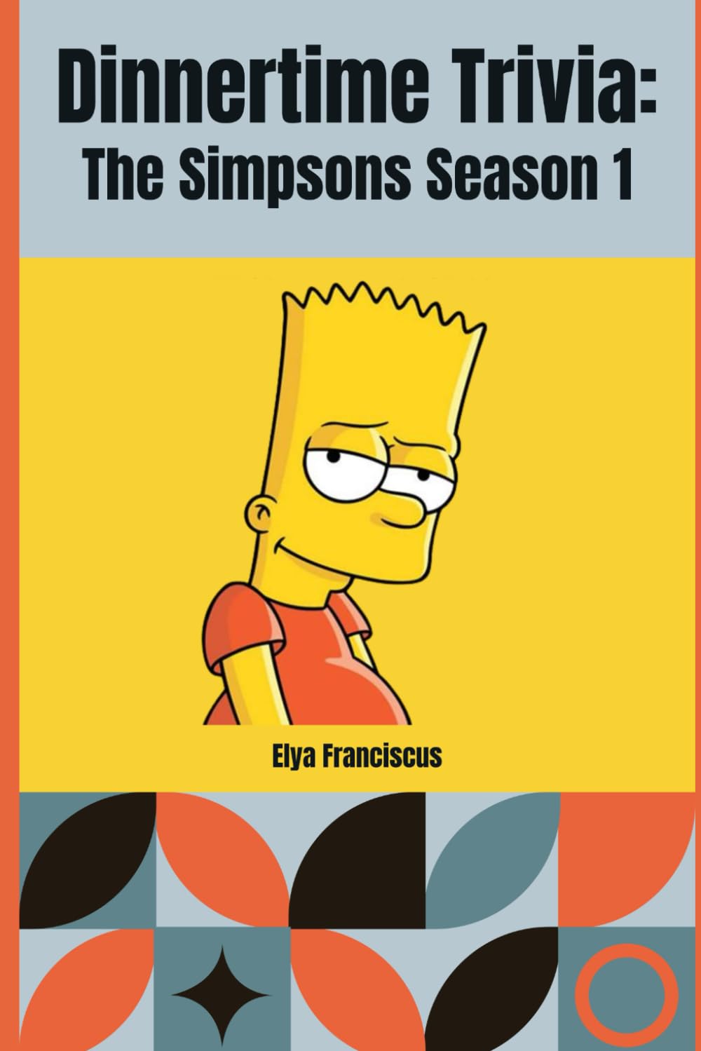 The Simpsons Season 1: A Dinner Time Trivia Book