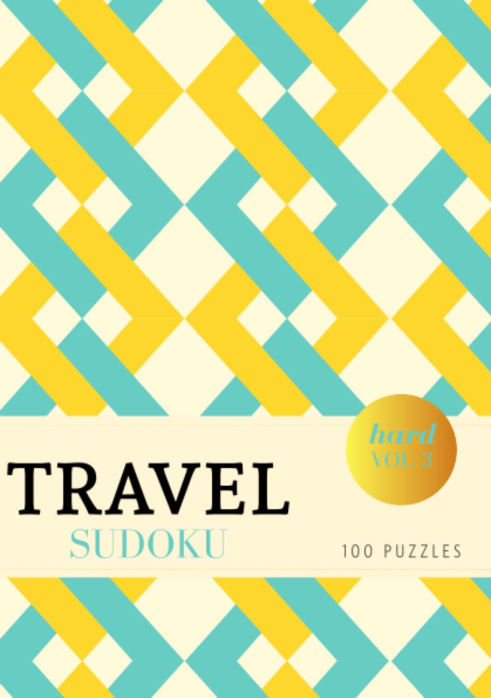 Travel Sudoku - Hard - 100 Puzzles: Pocket Sudoku Puzzle Book for Adults - Compact Size - Yellow & Aqua
