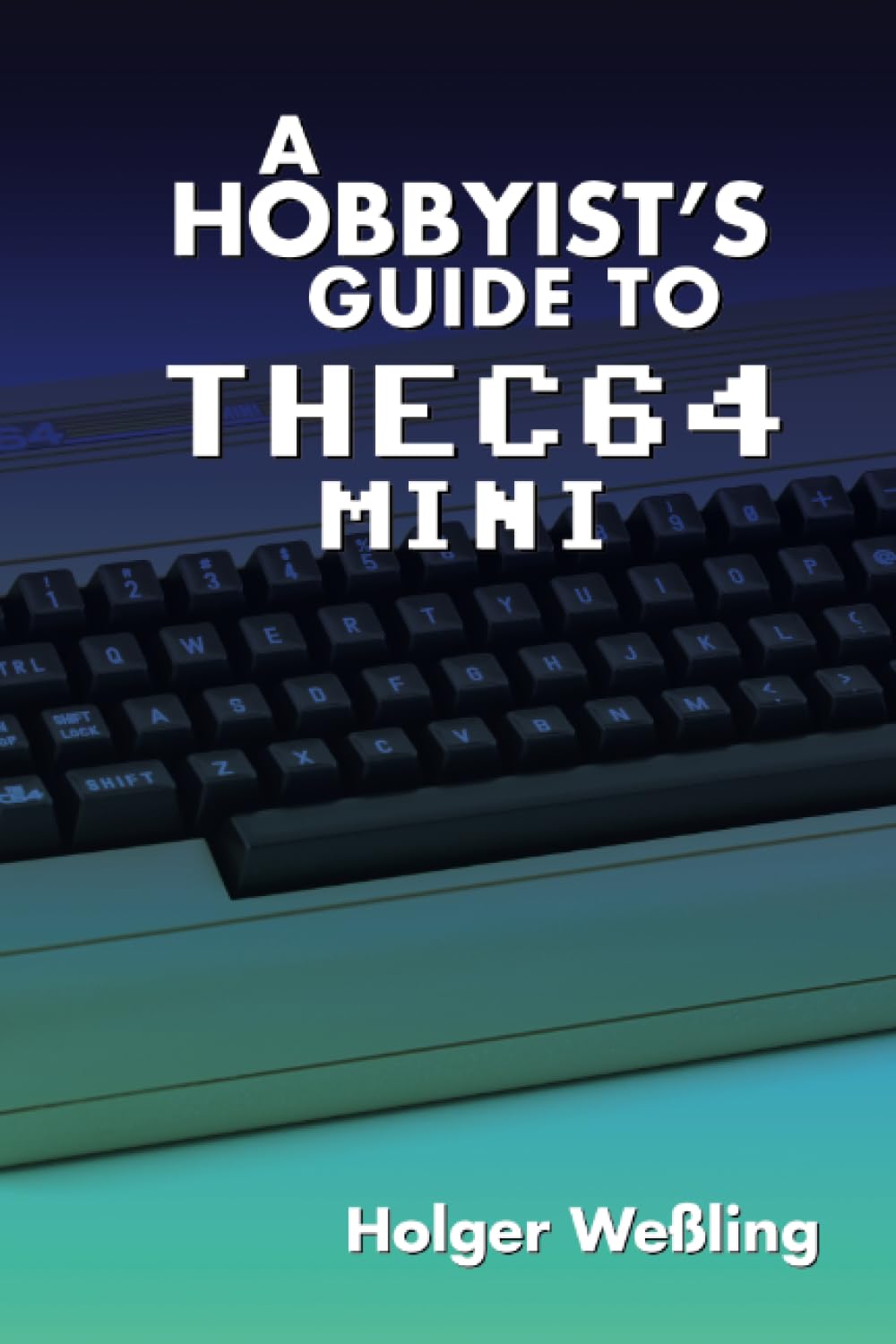 A Hobbyist's Guide to THEC64 Mini