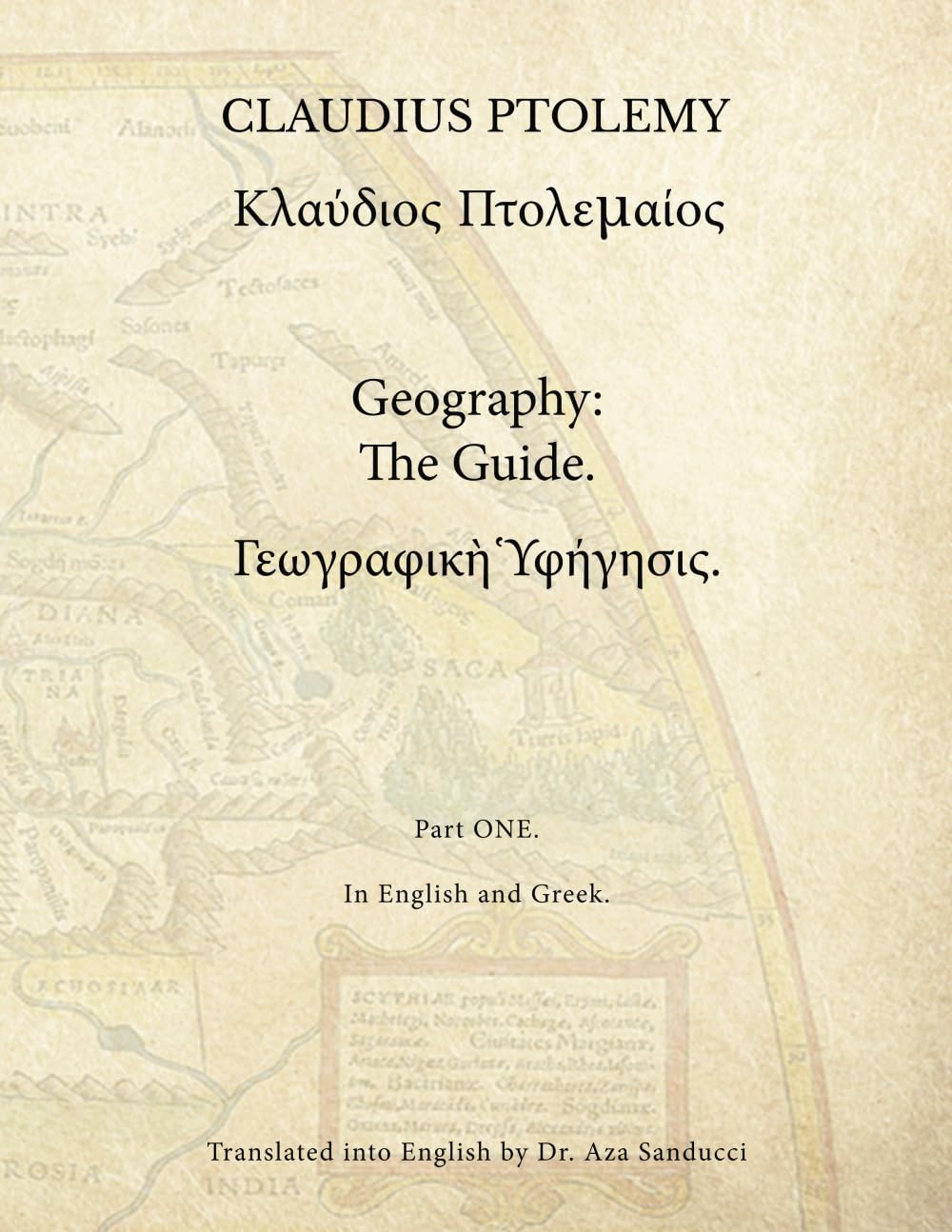 Geography: The Guide. Part 1.: In English and Greek (Ancient World.)
