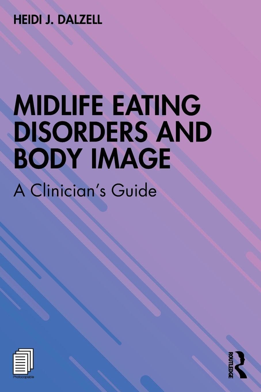 Midlife Eating Disorders and Body Image: A Clinician's Guide