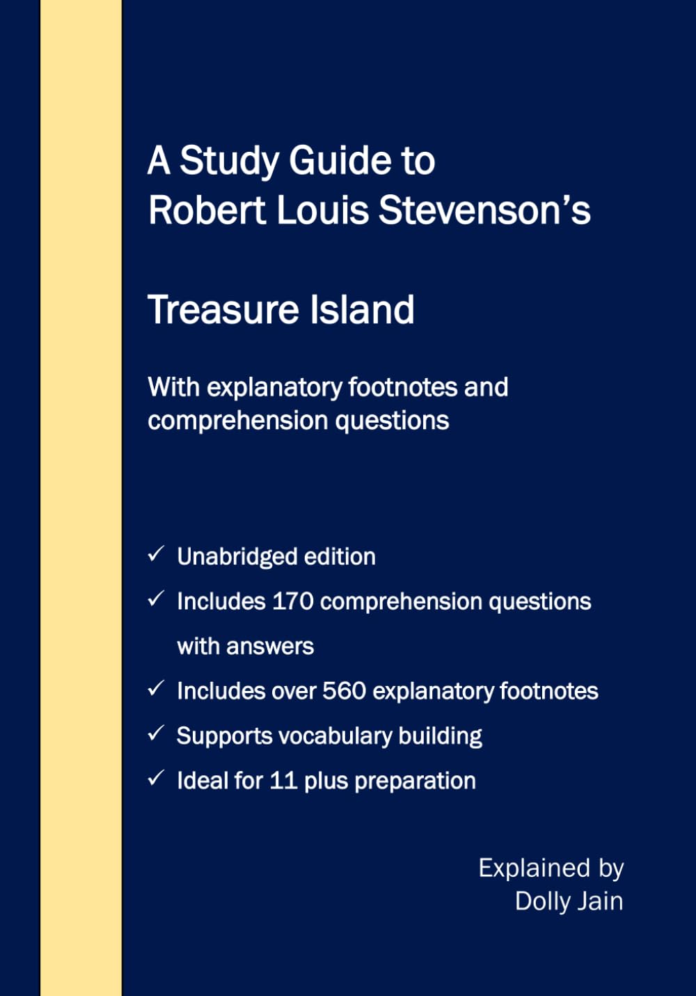 A Study Guide to Robert Louis Stevenson's Treasure Island: With explanatory footnotes and comprehension questions