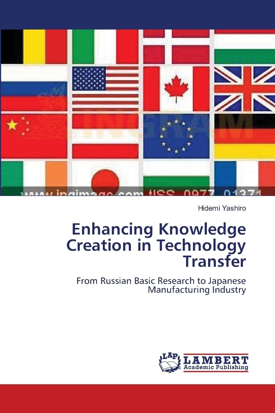 Enhancing Knowledge Creation in Technology Transfer: From Russian Basic Research to Japanese Manufacturing Industry