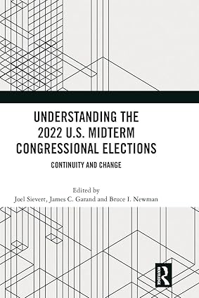 Understanding the 2022 U.S. Midterm Congressional Elections: Continuity and Change book cover