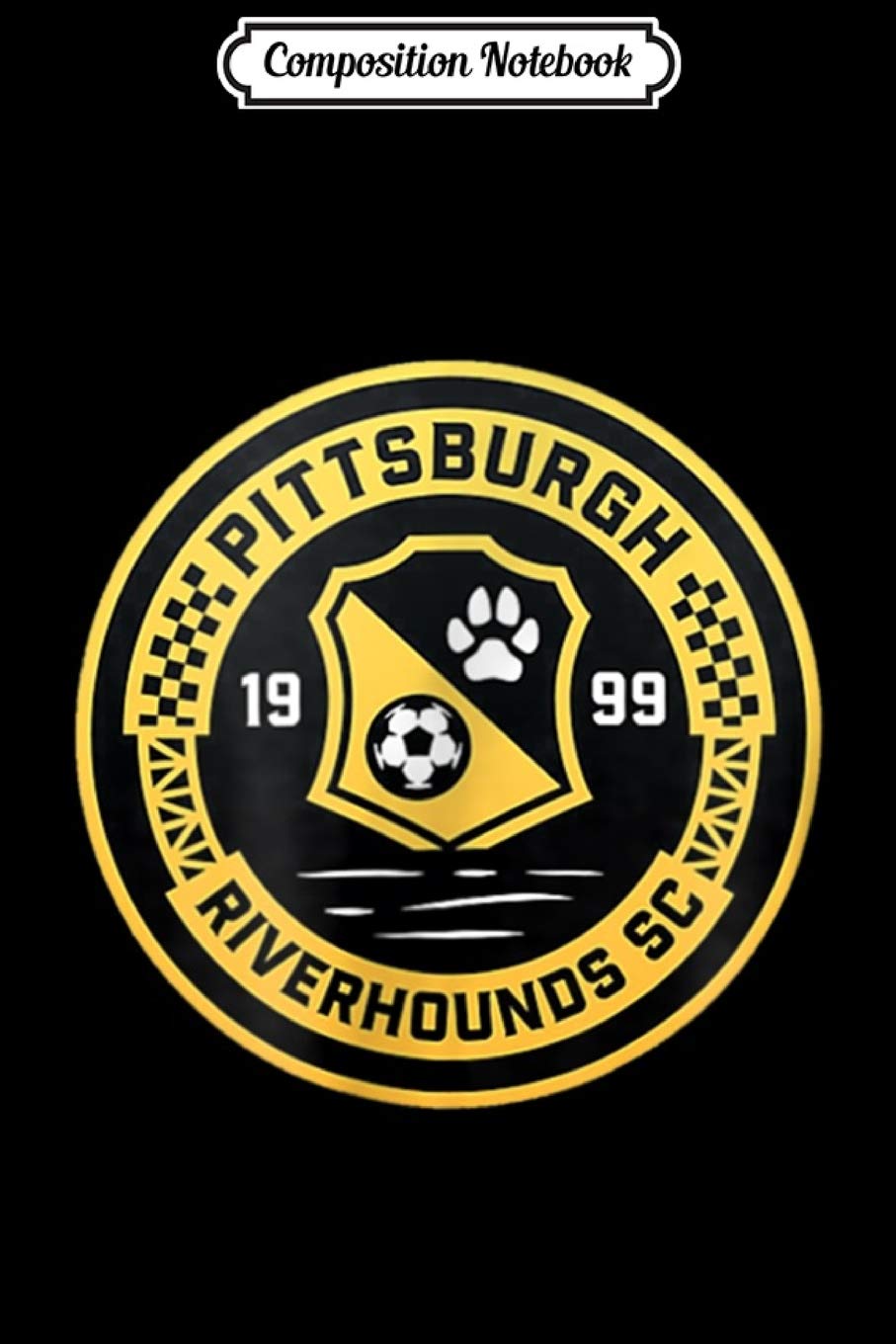Composition Notebook: Pittsburgh Soccer Football Club Riverhounds Journal/Notebook Blank Lined Ruled 6x9 100 Pages