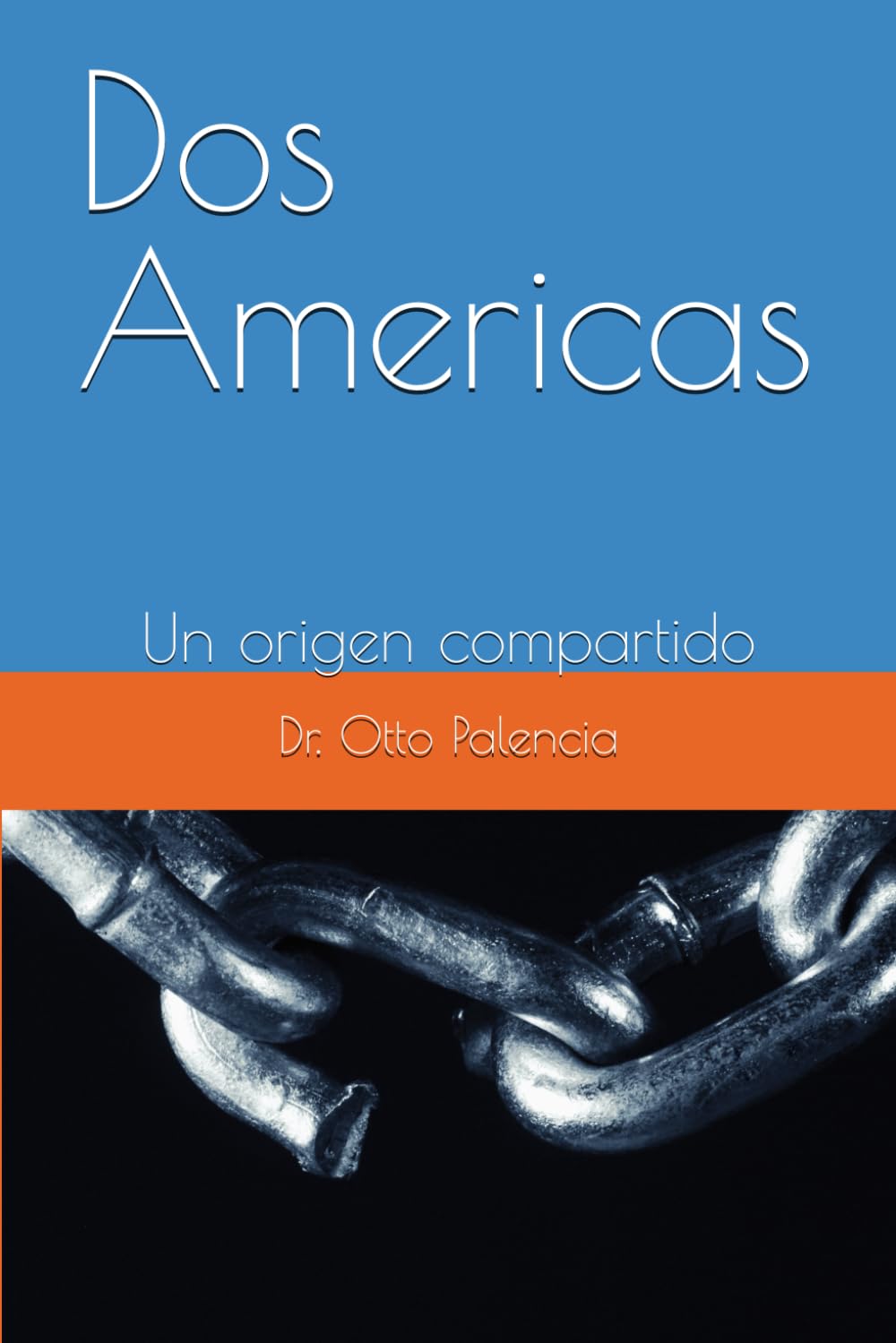 Dos Americas: Un origen compartido