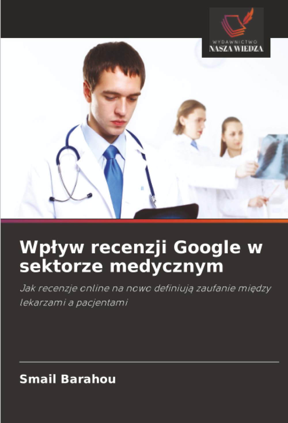 Wpływ recenzji Google w sektorze medycznym: Jak recenzje online na nowo definiują zaufanie między lekarzami a pacjentami