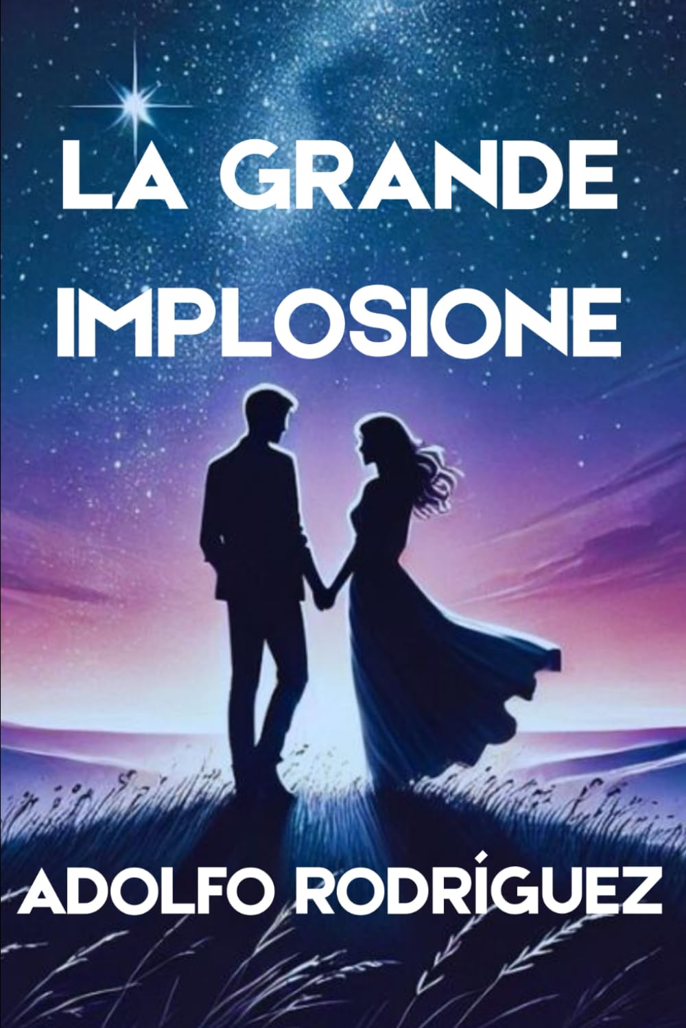 La Grande Implosione: una storia di mistero, avventura e amore