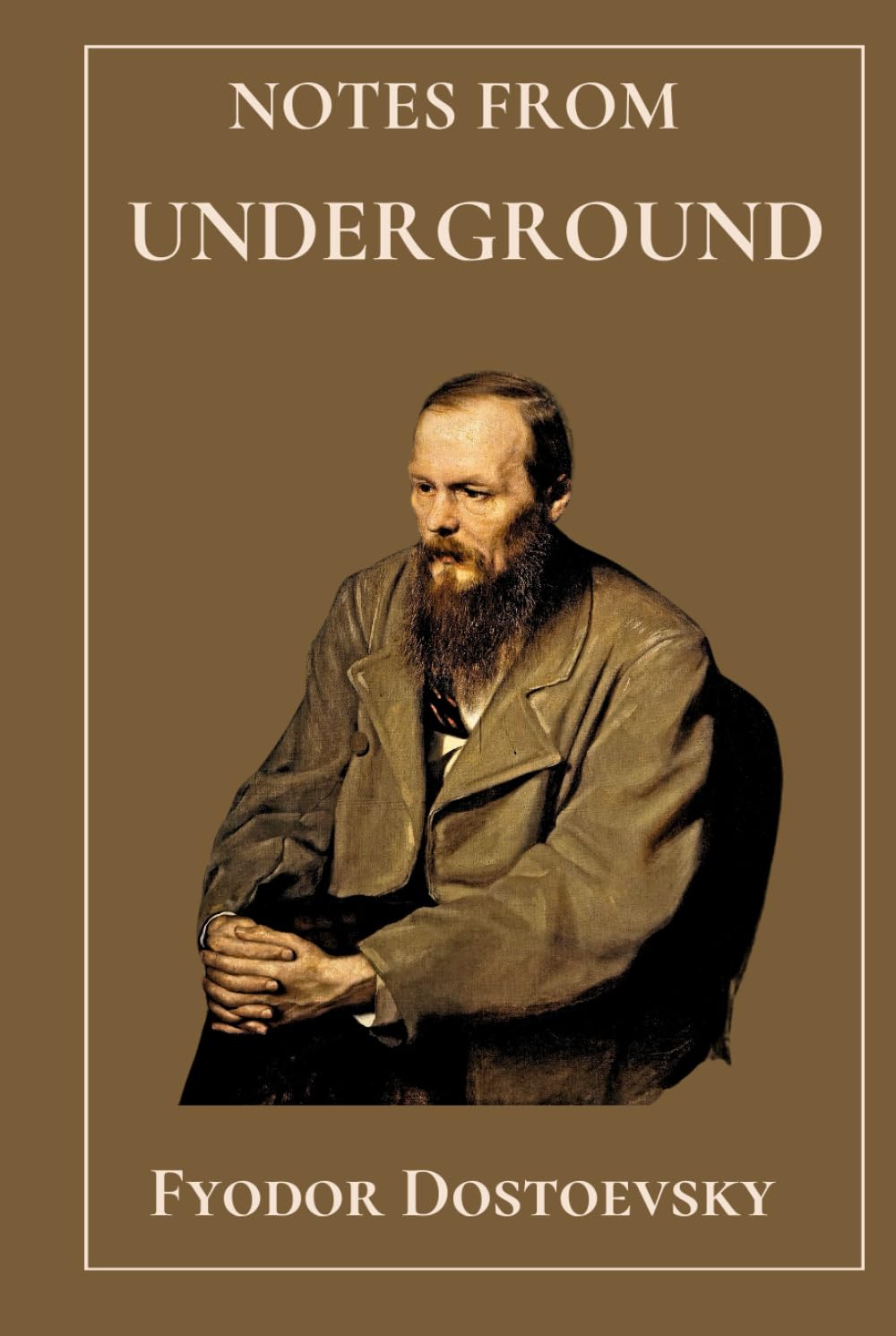 Notes From Underground: by Fyodor Dostoevsky | Hardcover Format