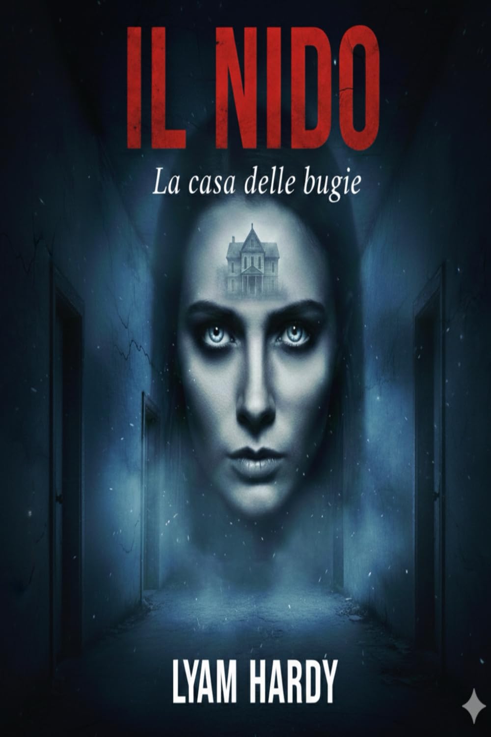 IL NIDO: La Casa delle bugie