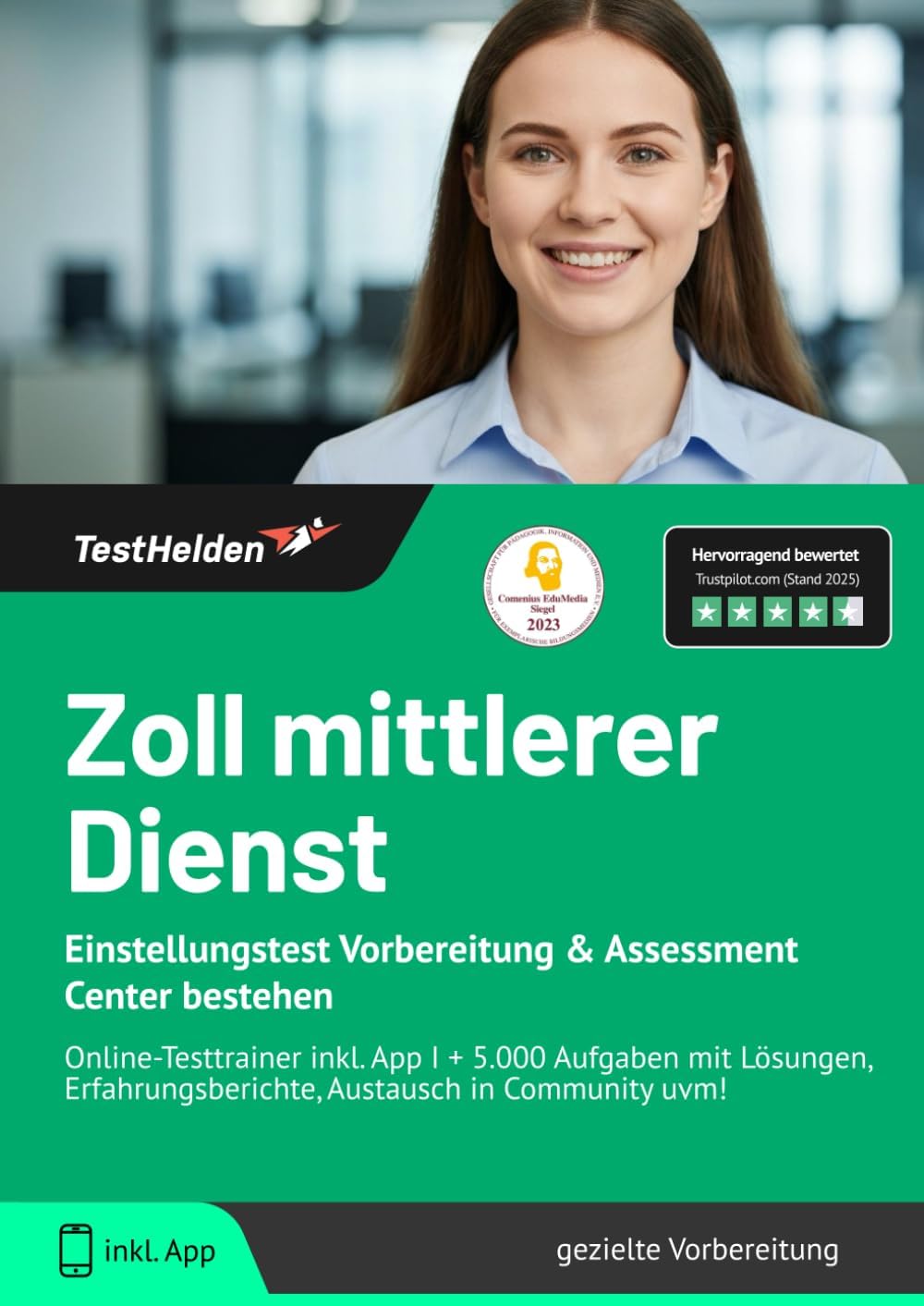Zoll mittlerer Dienst Einstellungstest Vorbereitung & Assessment Center bestehen: Online-Testtrainer inkl. App I + 5.000 Aufgaben mit Lösungen, ... Austausch in Community uvm! (German Edition)