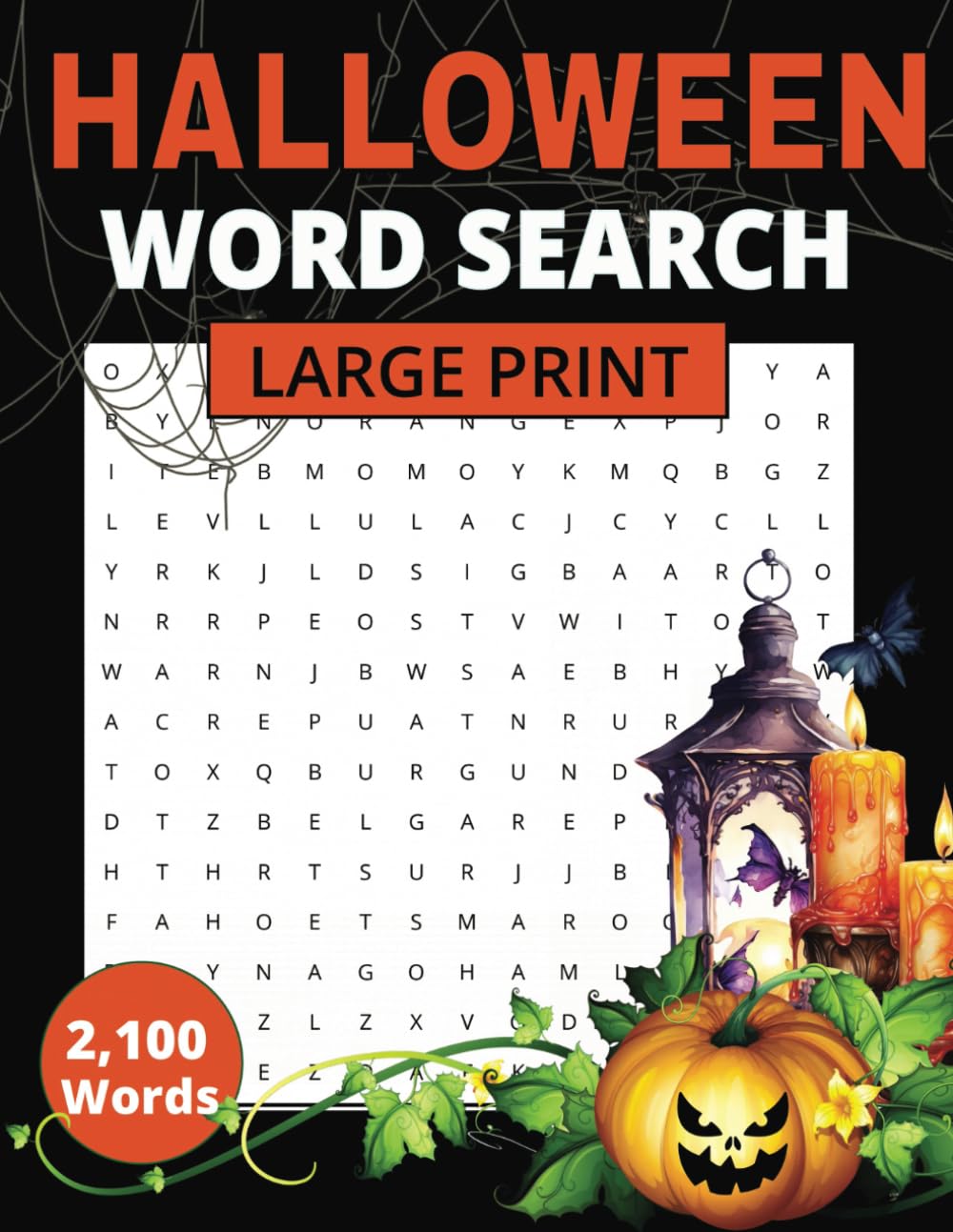 Halloween Word Search: 100 Themed puzzles | 2,100 words | Large Print: A Collection of Spooky and Seasonal Word Search Puzzles