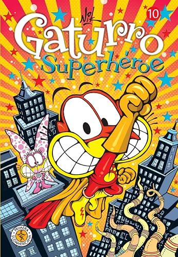 Gaturro 10. Gaturro Superhéroe (KF8) (Spanish Edition)