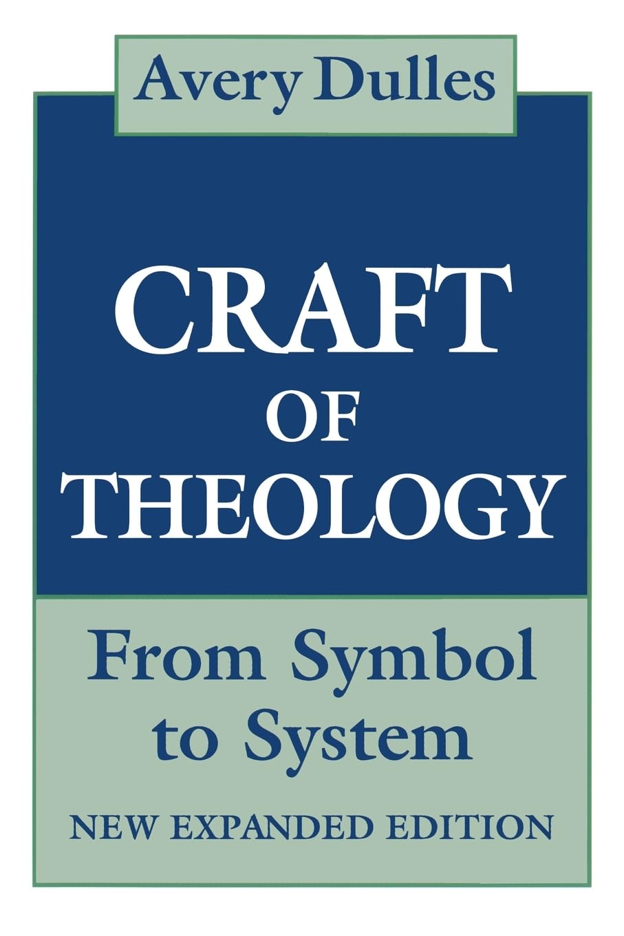 The Craft of Theology