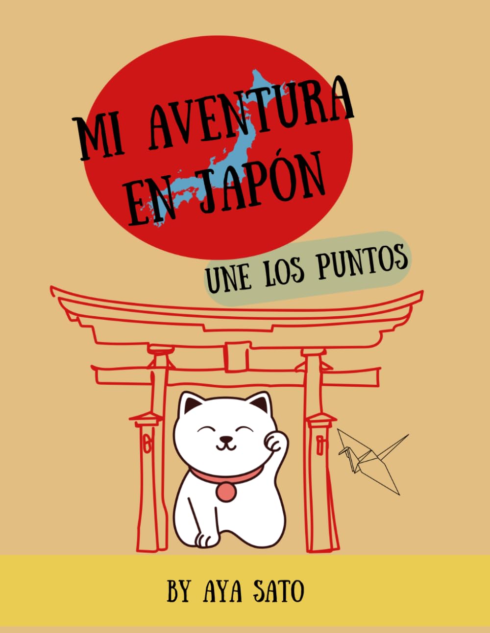 Mi aventura en Japón – Une los puntos: Une los puntos del 20 al 101 y descubre la cultura japonesa en español, kanji, hiragana, katakana y romaji | 5–8 años