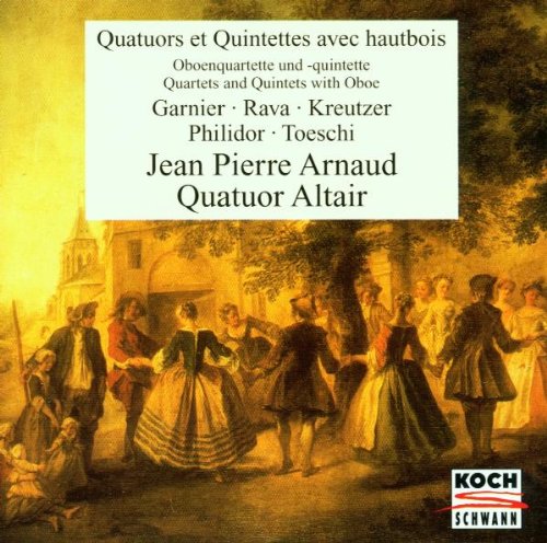 Garnier Rava Kreutzer Philador Toeschi Oboe Quartets & Quintets