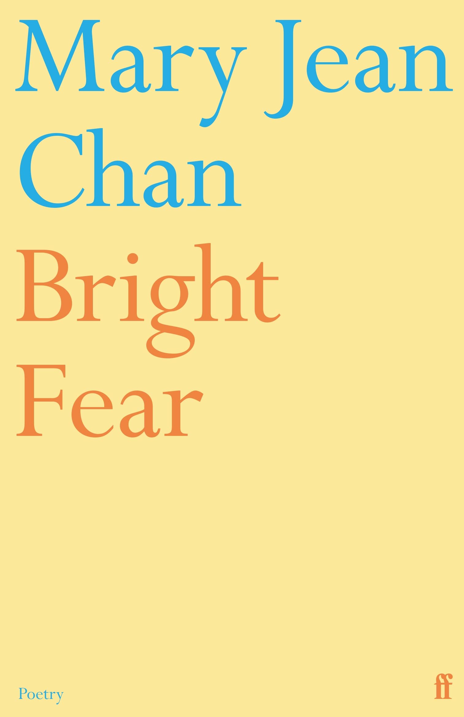 Bright Fear: Mary Jean Chan