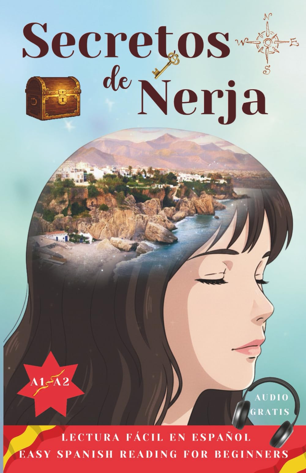 Secretos de Nerja: Easy Spanish Reading for Beginners A1/A2: Lectura fácil en español (Secretos de Nerja – Bilingual Spanish Readers)