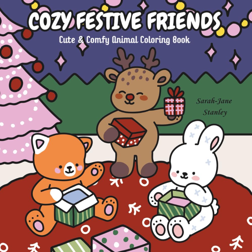 COZY FESTIVE FRIENDS: Cute & comfy animal coloring book
