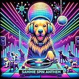  Sammie’s Spin Anthem