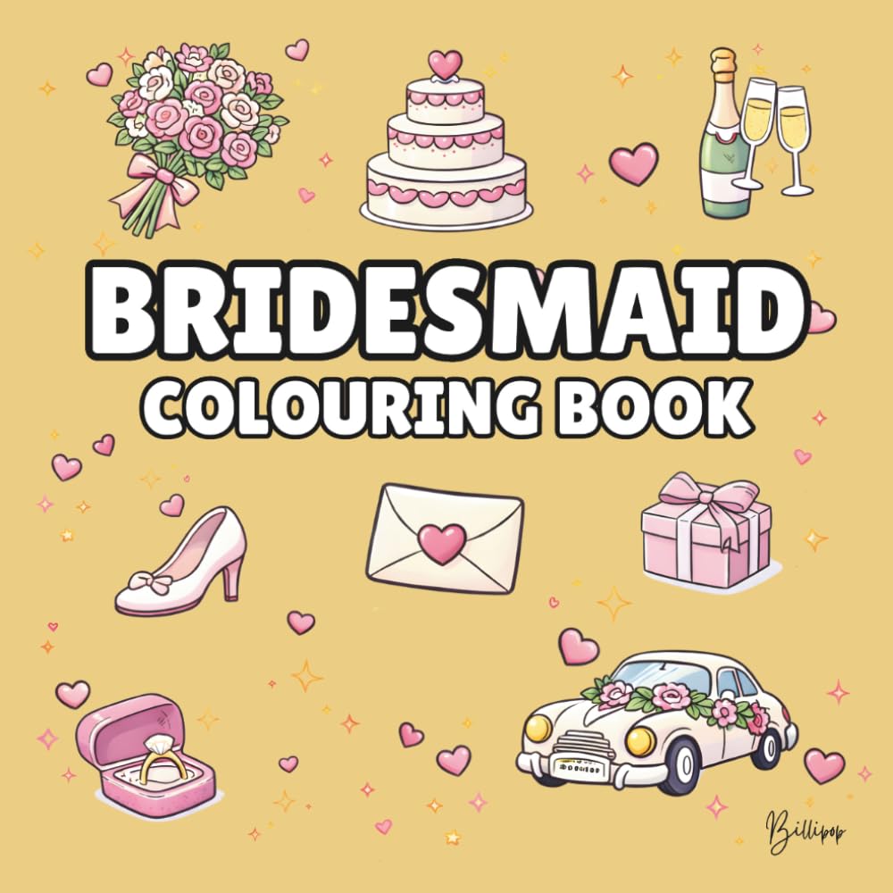 Bridesmaid Colouring Book: Bold and Easy Wedding Colouring Pages for Children - Cover Colour: Gold: A Fun, Bold and Easy Wedding Activity Book Gift (Wedding Colouring Books – Bold & Easy)