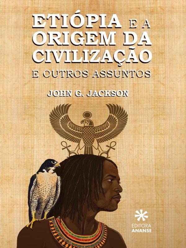 ETIÓPIA E A ORIGEM DA CIVILIZAÇÃO