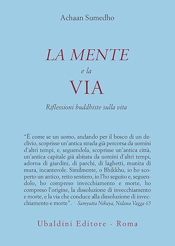 La mente e la via. Riflessioni buddhiste sulla vita
