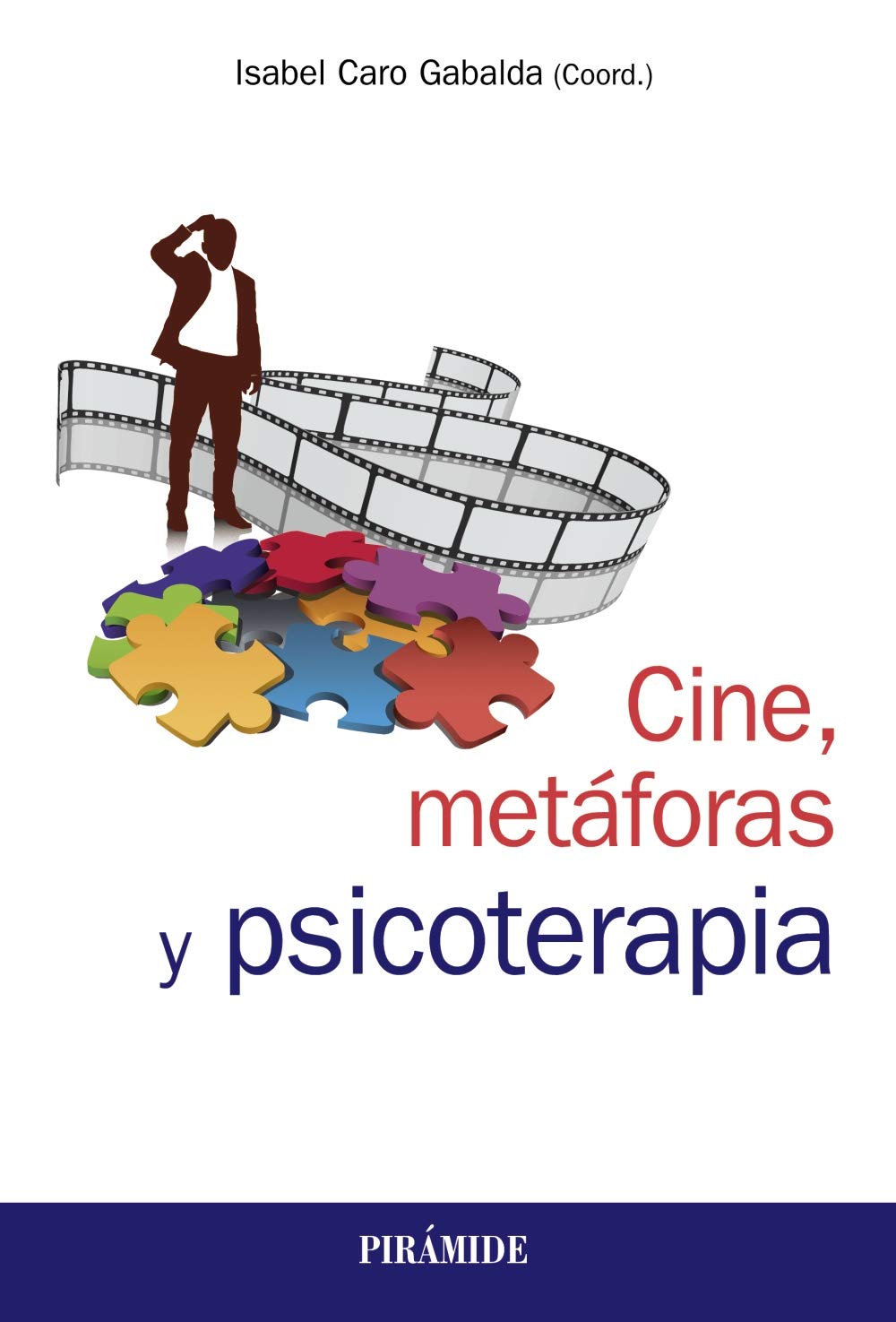 Cine, metáforas y psicoterapia (Psicología)