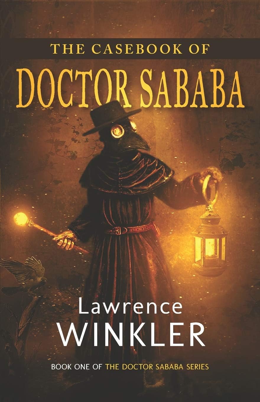 The Casebook of Doctor Sababa (The Doctor Sababa Series 1)