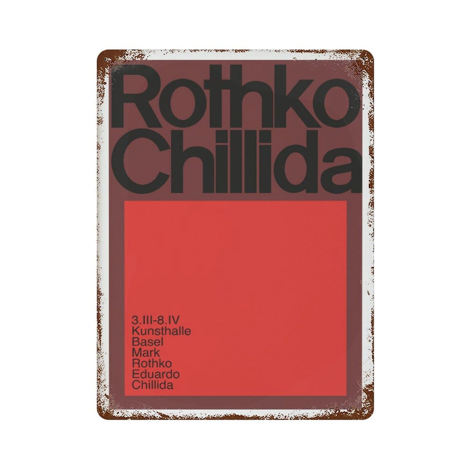 xiaoxiaoshen Rothko Chillida Exhibition Vintage Wall Decor Art Metal Tin Poster Modern Home Decor Art Home Bar Shop Decorations Vintage Sign 40x30cm