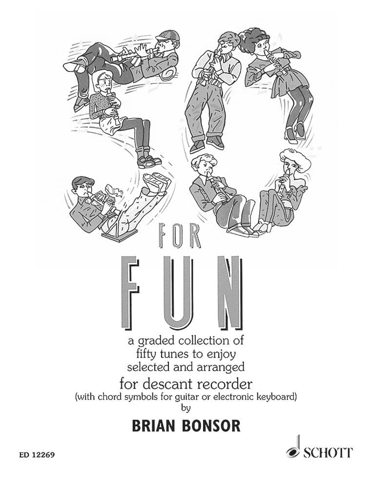 50 for Fun: A graded collection of 50 tunes to enjoy. descant recorder.