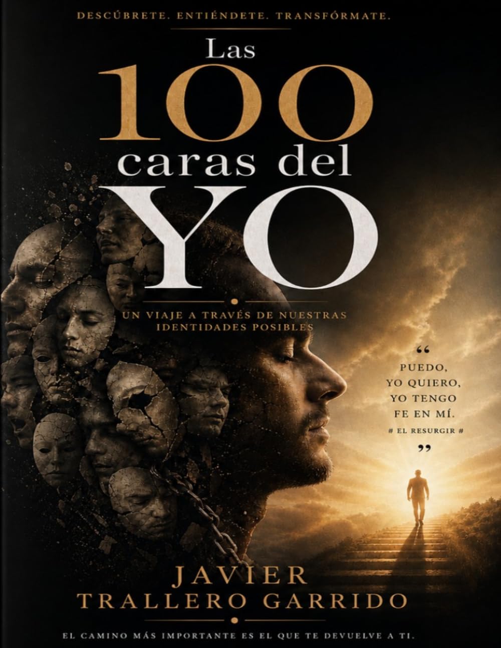 Las 100 caras del YO: Un viaje a traves de nuestras emociones