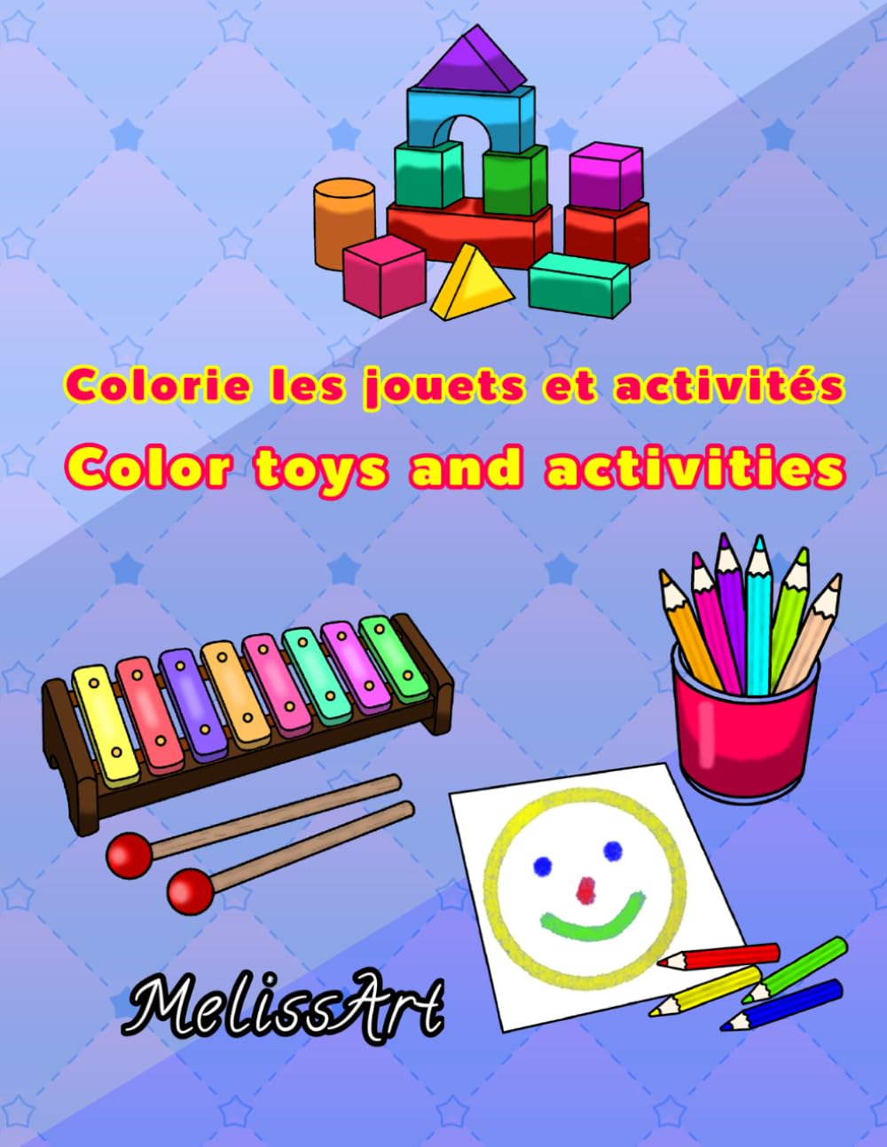 colorie les jouets et activités, color toys and activities, Livre à colorier pour enfants 2-6 ans, Livre à colorier jouets pour enfants – poupées, blocs, jeux et activités amusantes,