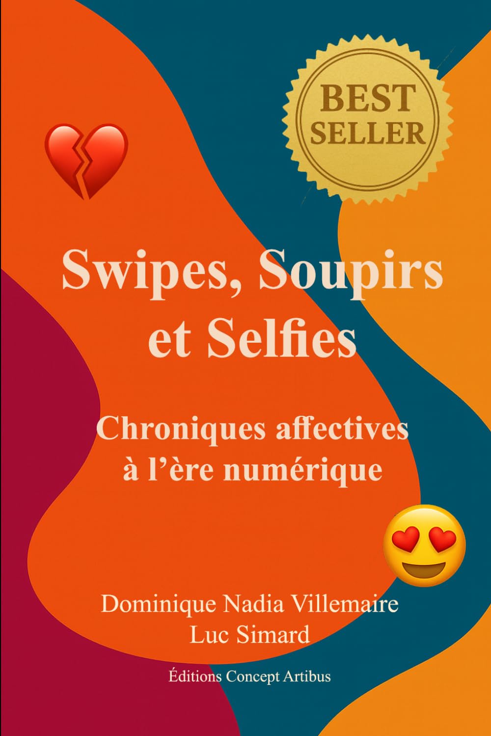 Swipes, Soupirs et Selfies: Chroniques affectives à l'ère numérique